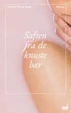 Saften fra de knuste bær