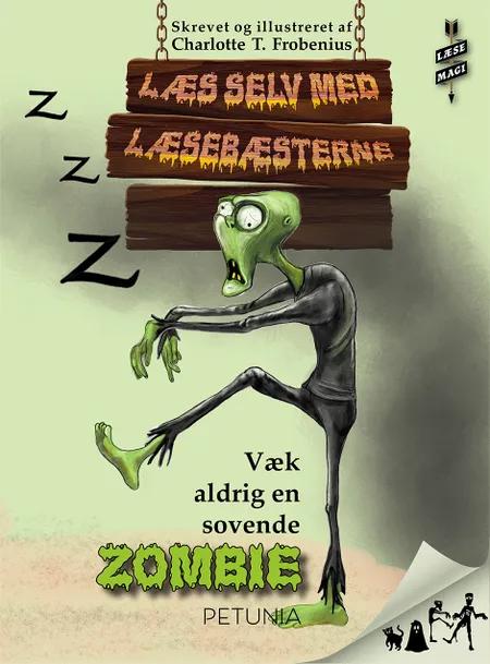 Væk aldrig en sovende zombie af Charlotte T. Frobenius