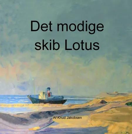 Det modige skib Lotus af Knud Jakobsen