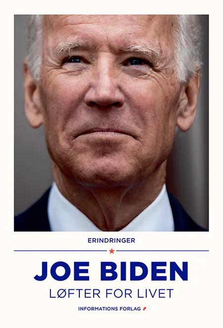 Løfter for livet af Joe Biden