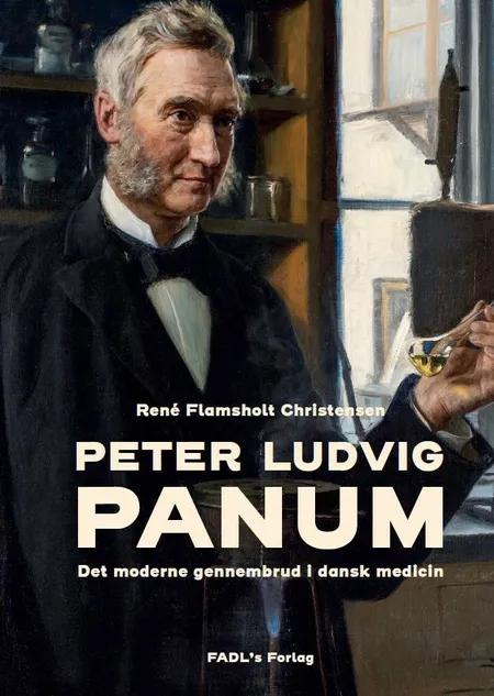 PETER LUDVIG PANUM af René Flamsholt Christensen