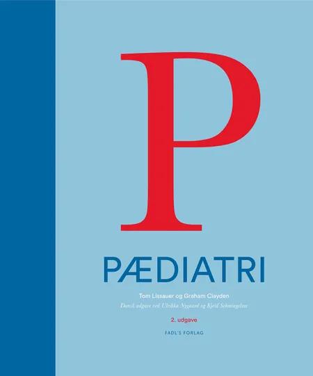 Pædiatri - en illustreret lærebog af Ulrikka Nygaard
