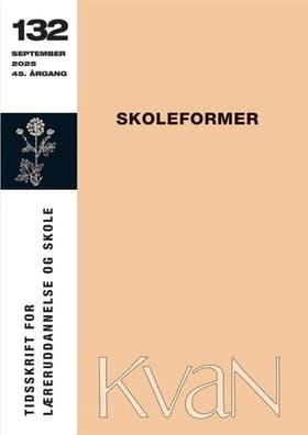 KvaN 132 - Skoleformer af Rasmus Bro Henriksen m.fl.
