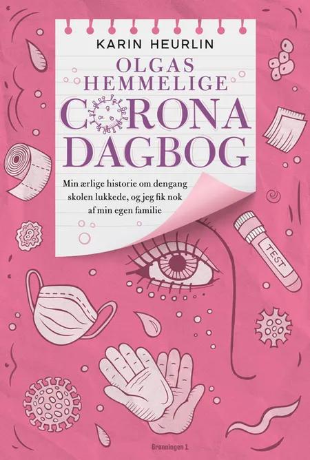 Olgas hemmelige Corona-dagbog af Karin Heurlin