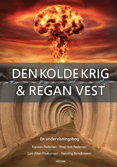 Den kolde krig & Regan Vest af Karsten Pedersen