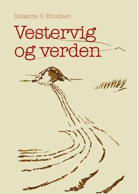 Vestervig og verden af Susanne V. Knudsen