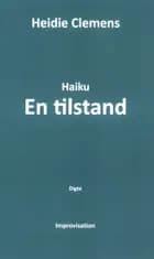 Haiku - En tilstand