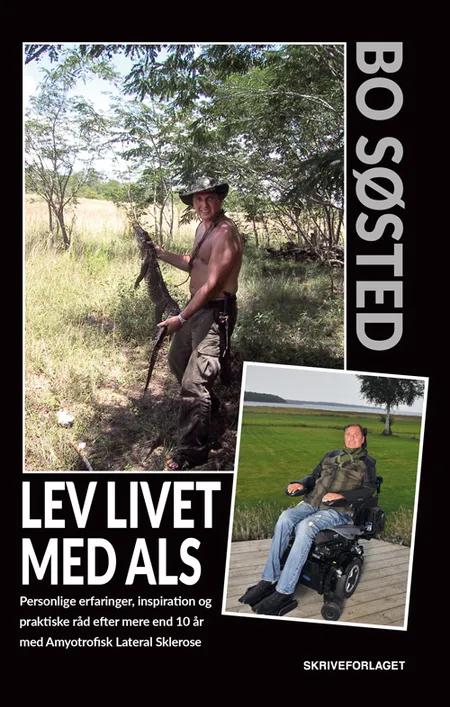 Lev livet med ALS af Bo Søsted
