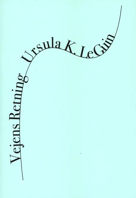 Vejens Retning af Ursula K. Le Guin