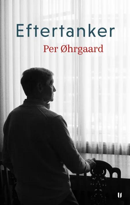 Eftertanker af Per Øhrgaard