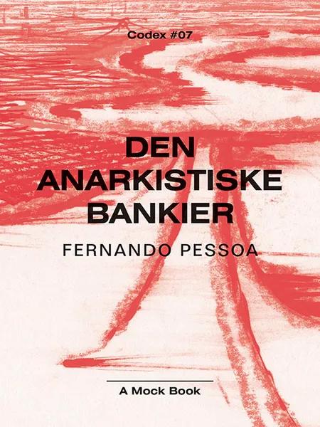 Den anarkistiske bankier af Fernando Pessoa