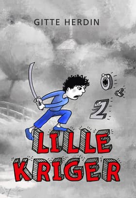 Lille kriger af Gitte Herdin