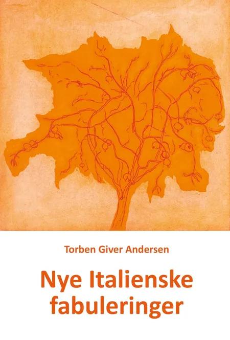 Nye italienske fabuleringer af Torben Giver Andersen