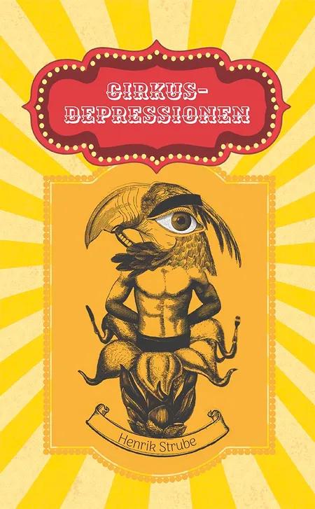 Cirkus-depressionen af Henrik Strube