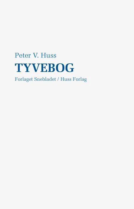 Tyvebog af Peter Huss