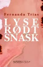 Lyserødt snask af Fernanda Trøias","Fernanda Trías