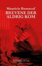 Brevene der aldrig kom