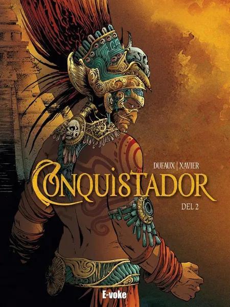 Conquistador 2 af Jean Dufaux