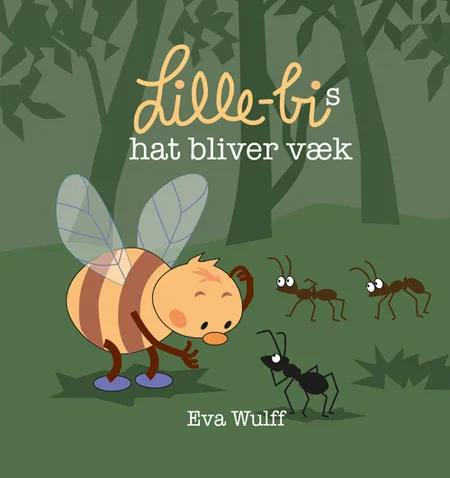 Lille Bis hat bliver væk af Eva Wulff