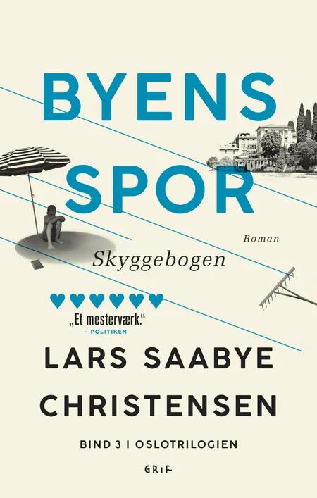 Skyggebogen af Lars Saabye Christensen