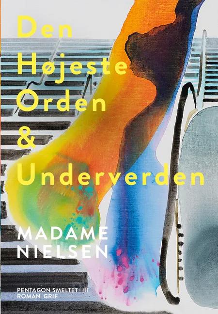 Den Højeste Orden & Underverden af Madame Nielsen