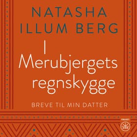 I MERUBJERGETS REGNSKYGGE af Natasha Illum Berg