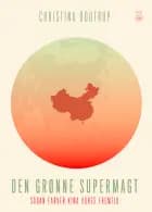 Den grønne supermagt af Christina Boutrup