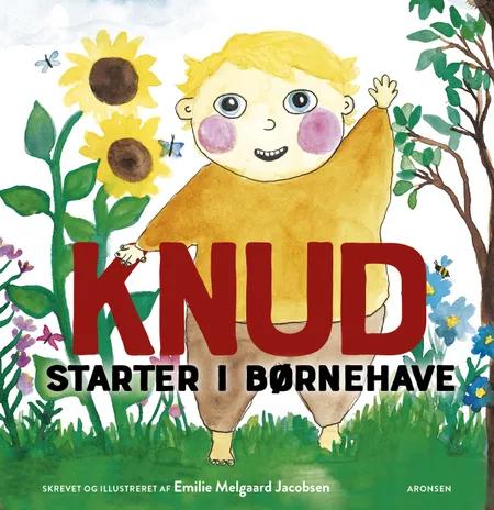 KNUD starter i børnehave af Emilie Melgaard Jacobsen