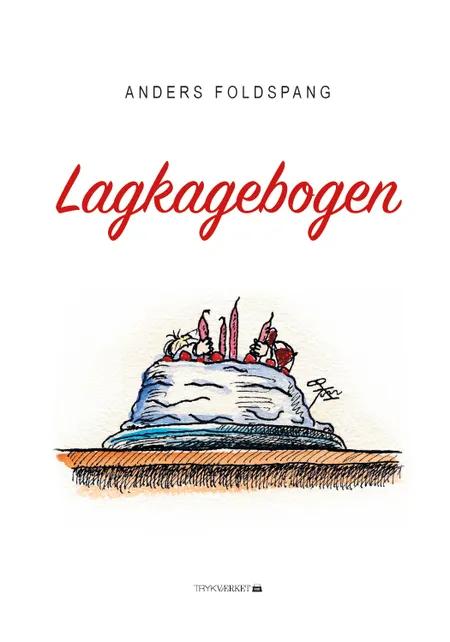 Lagkagebogen af Anders Foldspang