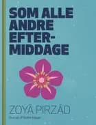Som alle andre eftermiddage