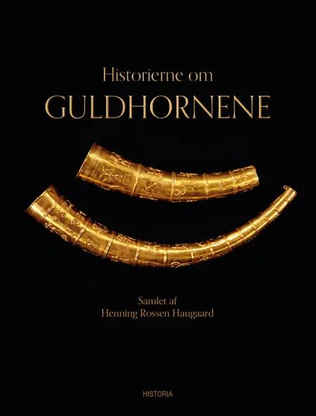 Historierne om Guldhornene af Henning Haugaard