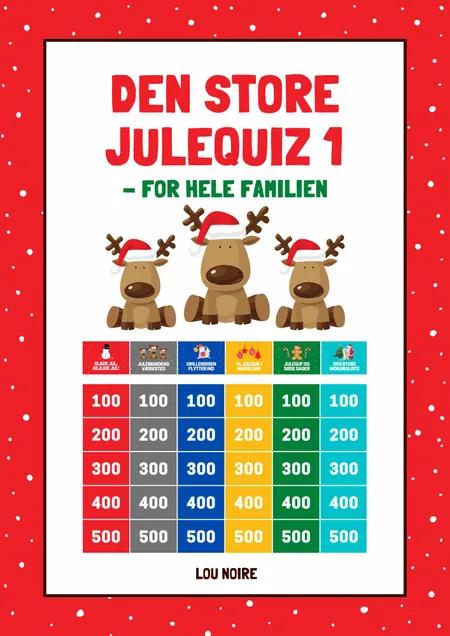 Den Store Julequiz - for hele familien af Lou Noire