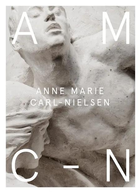 Anne Marie Carl-Nielsen (UK) af Anna Manly