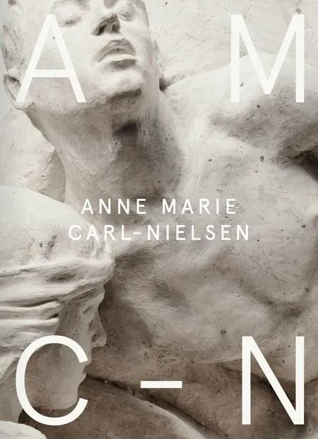 Anne Marie Carl-Nielsen af Anna Manly