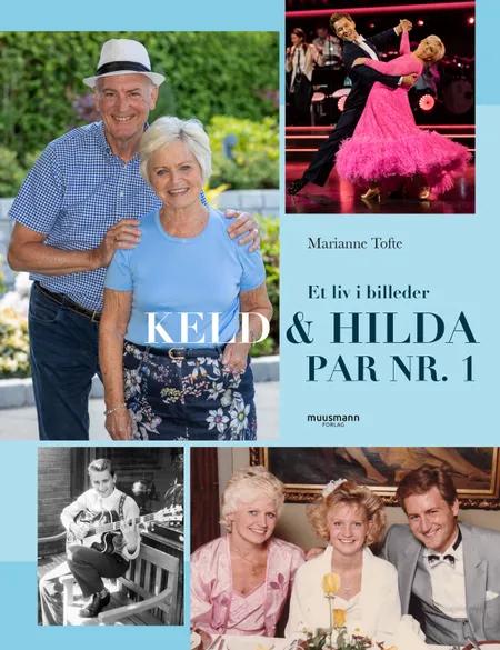 Keld & Hilda af Marianne Tofte