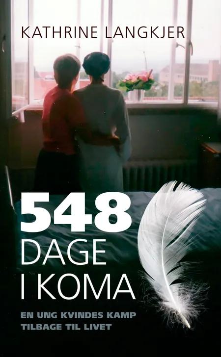 548 dage i koma af Kathrine Langkjer