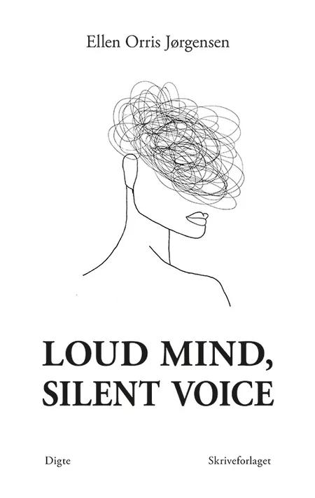 Loud mind, silent voice af Ellen Jørgensen