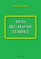 Hvis jeg havde turdet