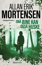 Små øjne kan også huske