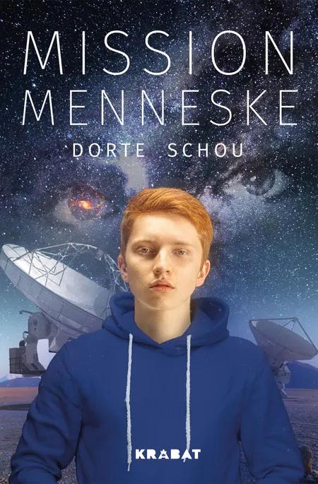 Mission Menneske af Dorte Schou