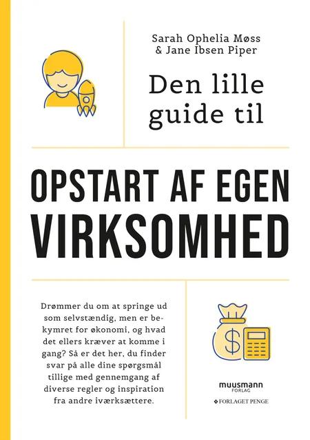 Den lille guide til opstart af egen virksomhed af Sarah Ophelia Møss