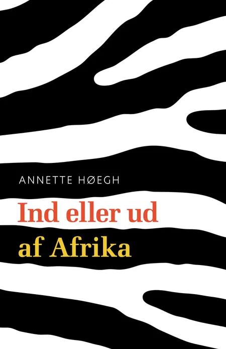 Ind eller ud af Afrika af Annette Høegh