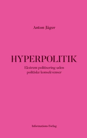 Hyperpolitik af Anton Jäger