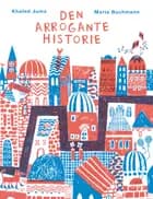 Den arrogante historie
