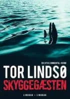 Skyggegæsten - læse eksempler