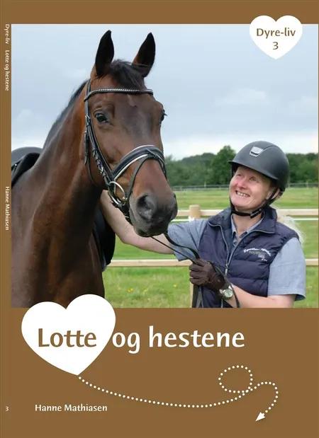 Lotte og hestene af Hanne Mathiasen
