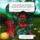 Den Kærlige Kriger og Den Venlige Kæmpe