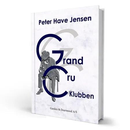 Grand Cru Klubben af Peter Have Jensen