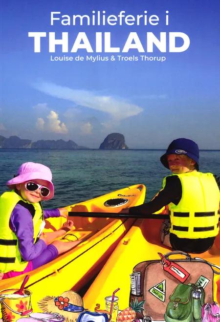 Familieferie i Thailand af Louise de Mylius