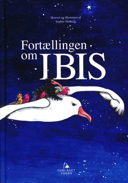 Fortællingen om Ibis af Sophie Heiberg